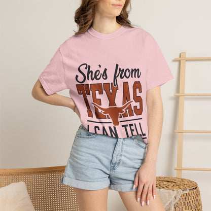 She's From Texas T-Shirt — I Can Tell Graphic Tee