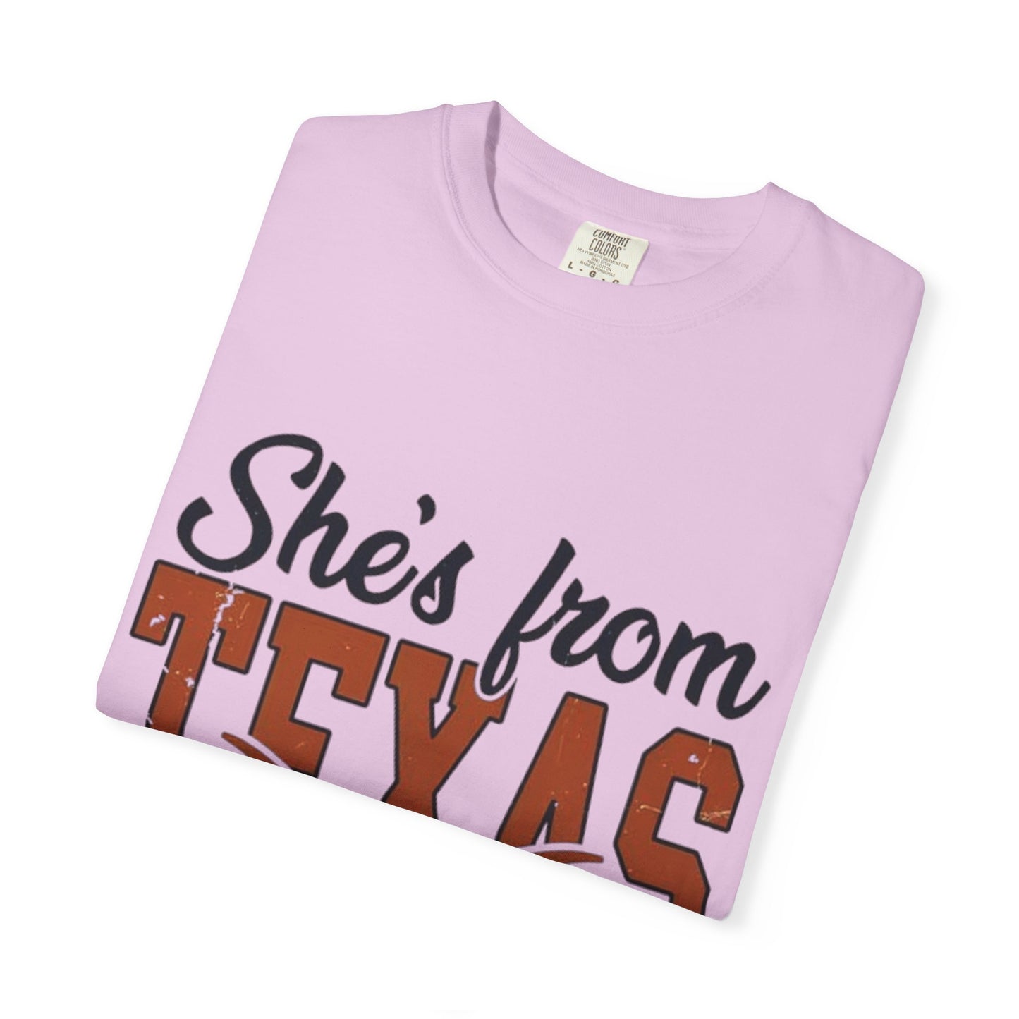 She's From Texas T-Shirt — I Can Tell Graphic Tee