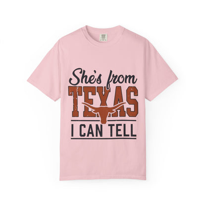 She's From Texas T-Shirt — I Can Tell Graphic Tee