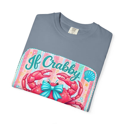 Crabby Beach T-Shirt — "If Crabby Return To The Beach"