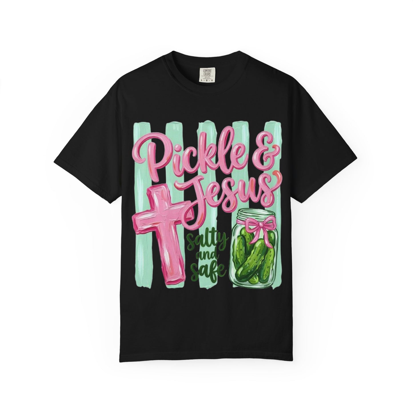 Pickle & Jesus T‑Shirt — Salty and Safe Christian Graphic Tee