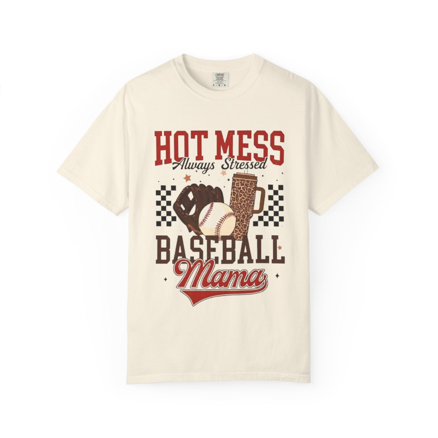 Baseball Mama T‑Shirt – "Hot Mess, Always Stressed" Mom Tee