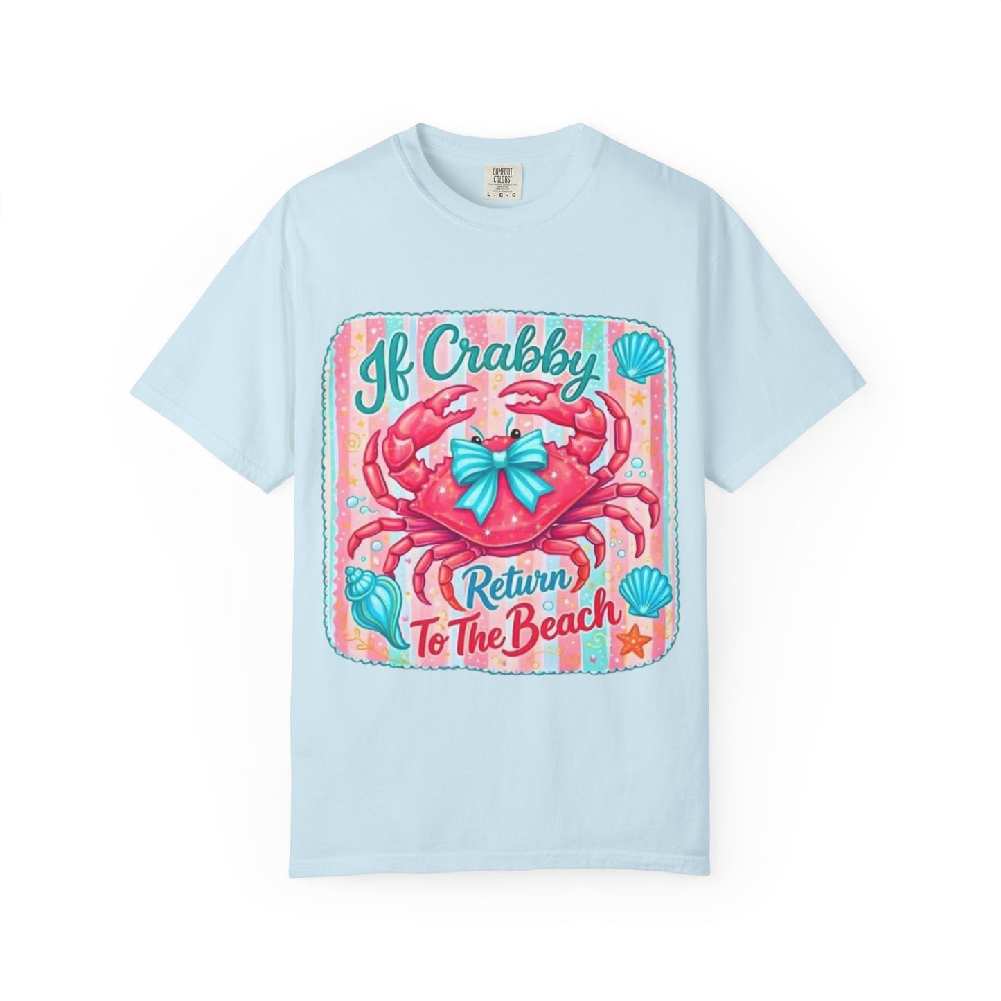 Crabby Beach T-Shirt — "If Crabby Return To The Beach"