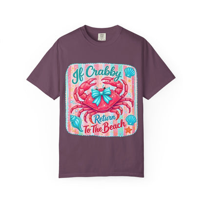 Crabby Beach T-Shirt — "If Crabby Return To The Beach"
