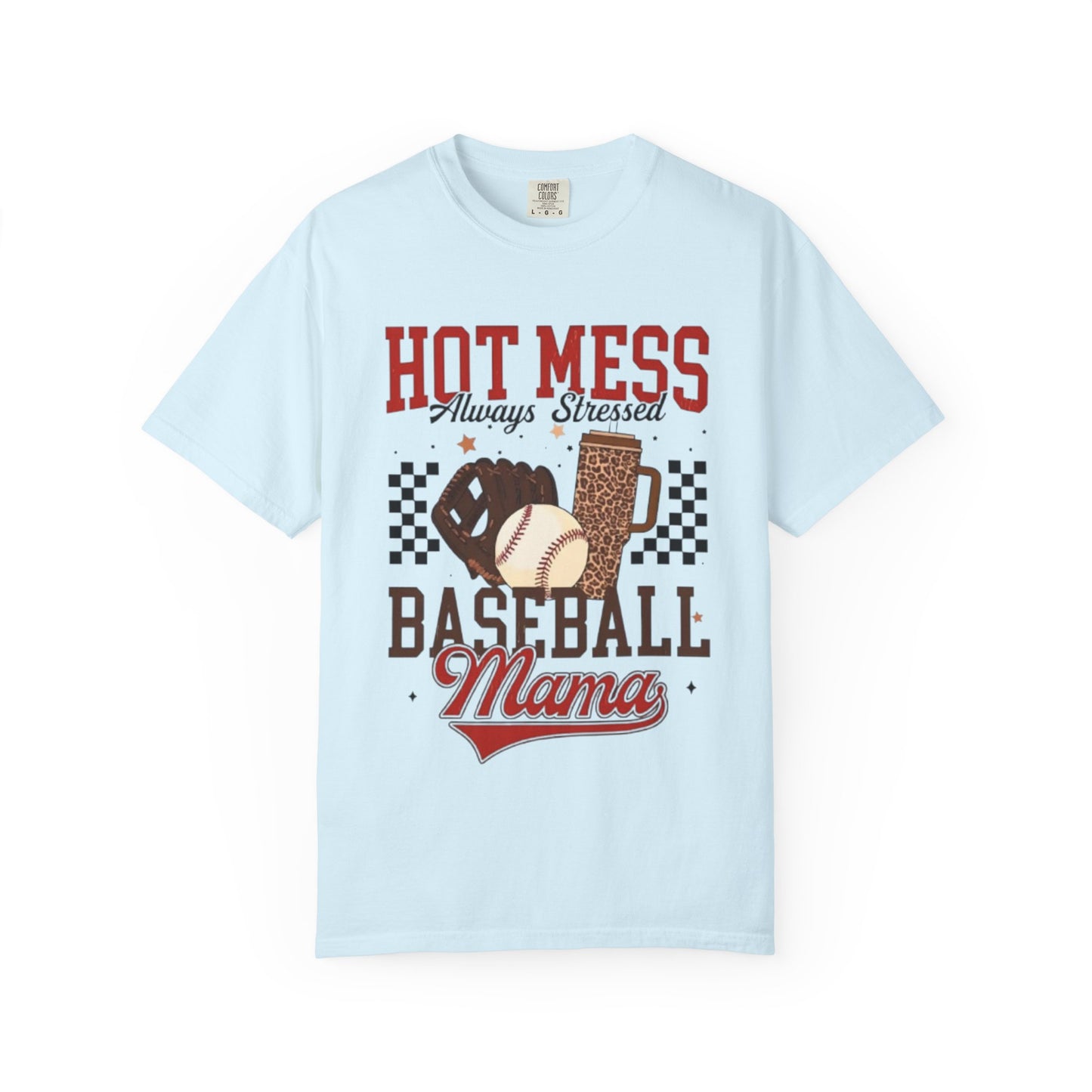 Baseball Mama T‑Shirt – "Hot Mess, Always Stressed" Mom Tee