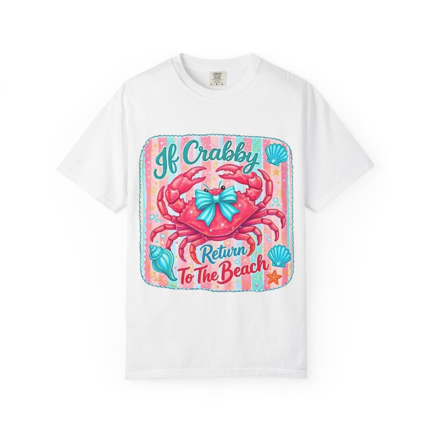 Crabby Beach T-Shirt — "If Crabby Return To The Beach"