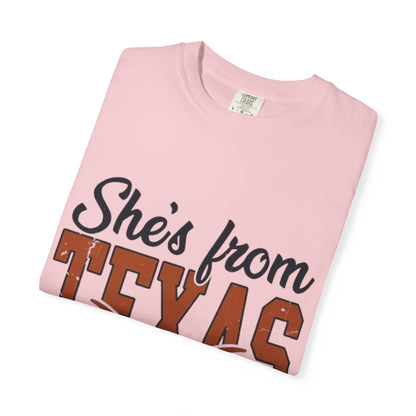 She's From Texas T-Shirt — I Can Tell Graphic Tee