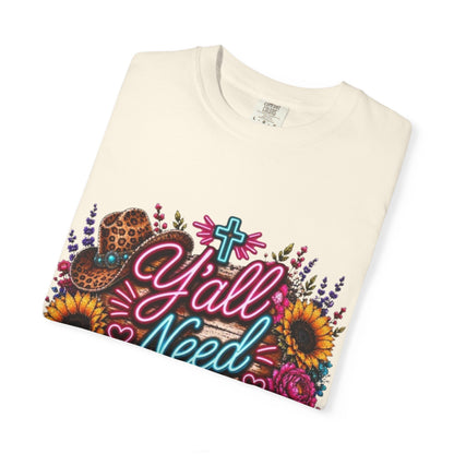Y'all Need Jesus T-Shirt — Floral Cowboy Boot Christian Graphic Tee