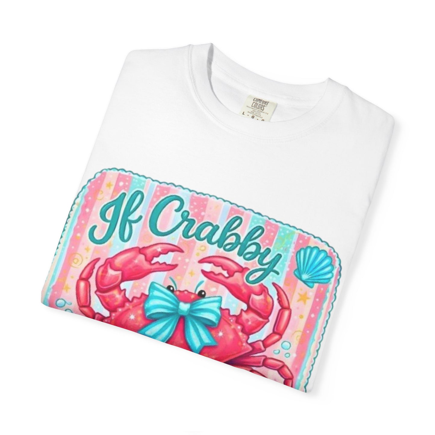Crabby Beach T-Shirt — "If Crabby Return To The Beach"