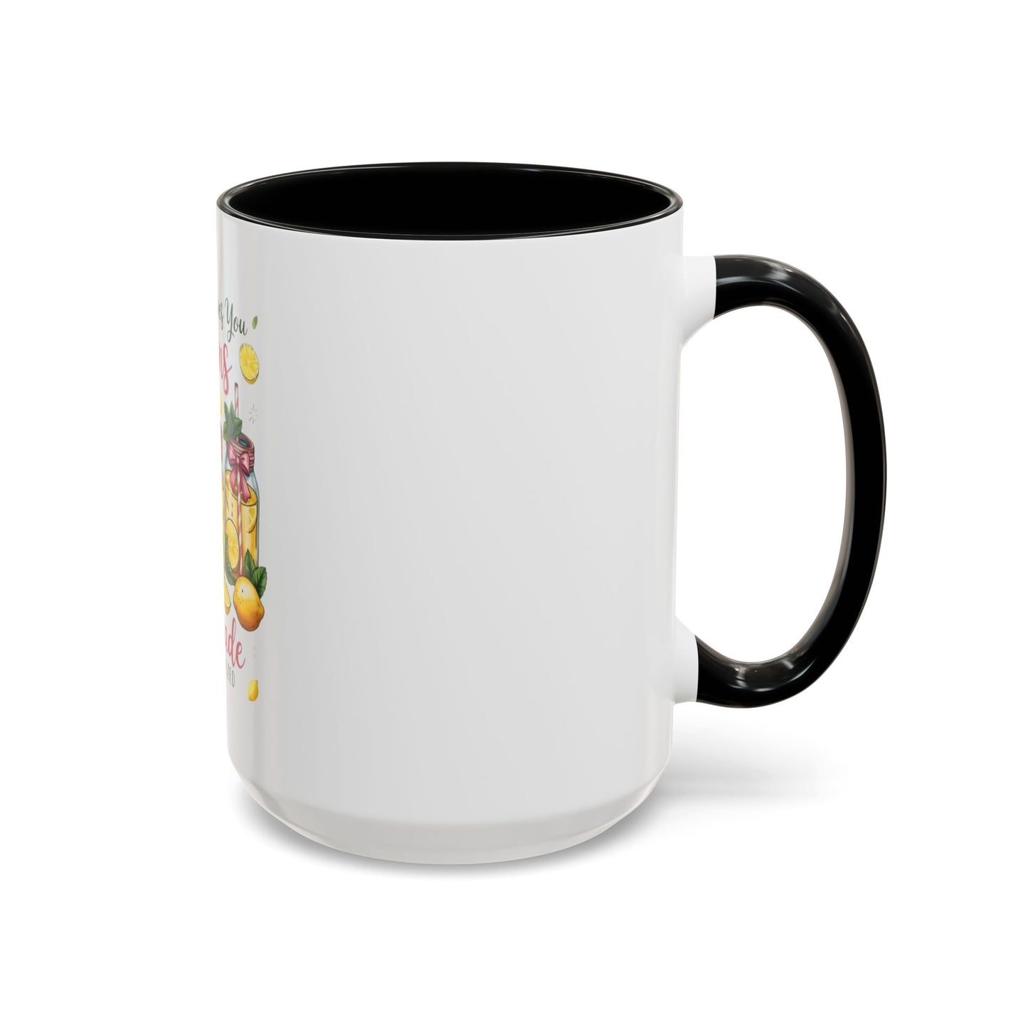 When Life Gives You Lemons Lemonade Accent Coffee Mug – Fresh Squeezed Citrus Gift