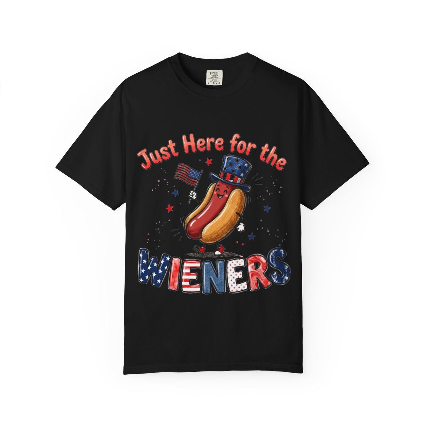 Just Here for the Wieners T-Shirt — Patriotic 4th of July Hot Dog Tee