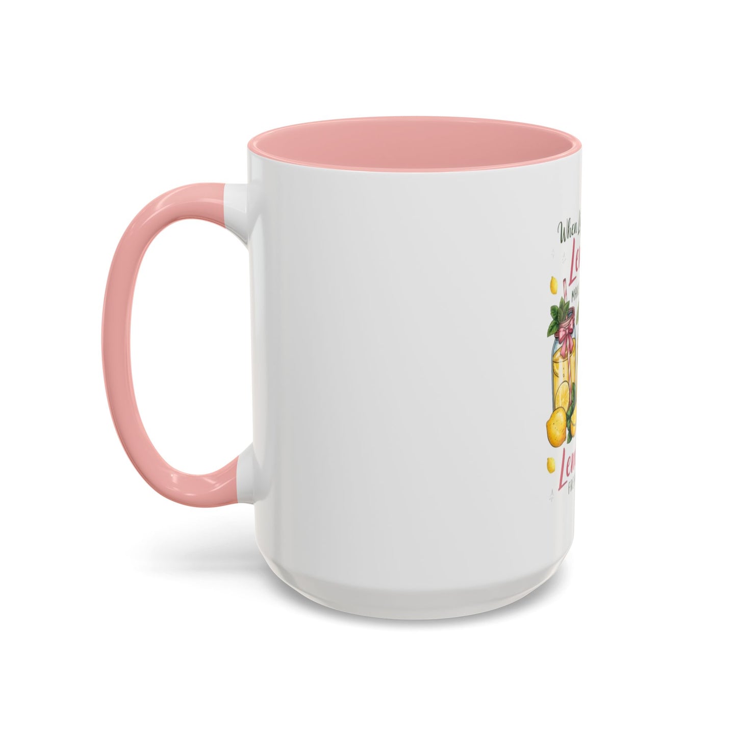 When Life Gives You Lemons Lemonade Accent Coffee Mug – Fresh Squeezed Citrus Gift