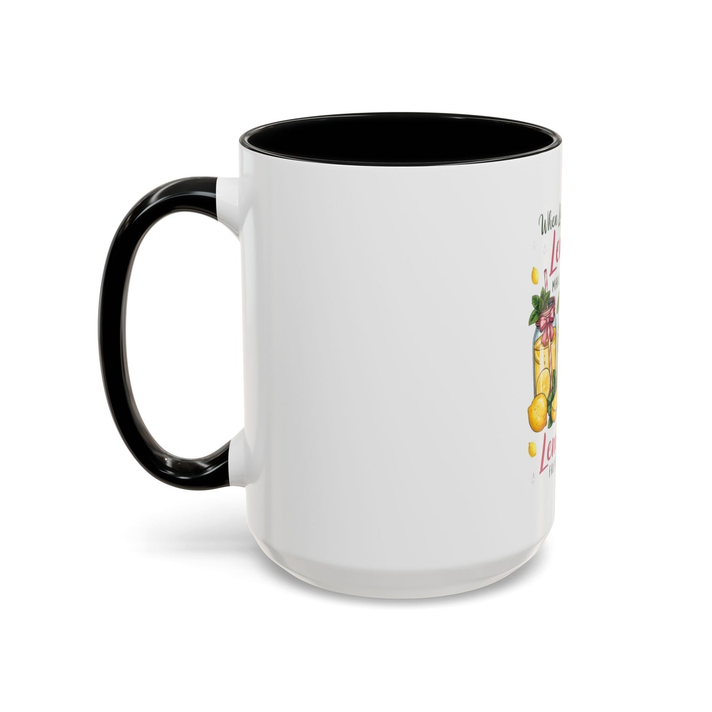When Life Gives You Lemons Lemonade Accent Coffee Mug – Fresh Squeezed Citrus Gift