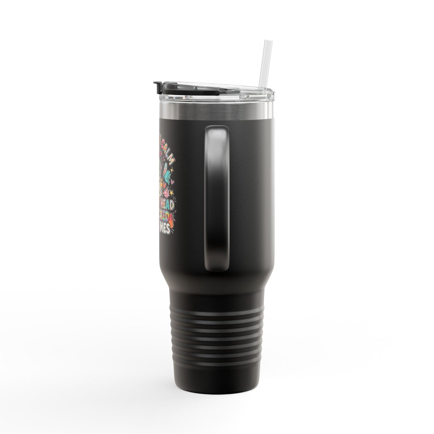 40oz Insulated Travel Mug — Funny Floral Chicken "I May Look Calm..." Design