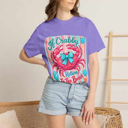 Crabby Beach T-Shirt — "If Crabby Return To The Beach"