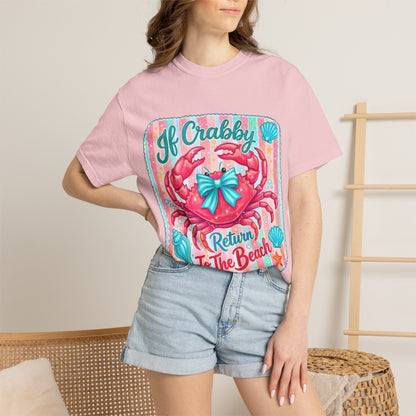 Crabby Beach T-Shirt — "If Crabby Return To The Beach"