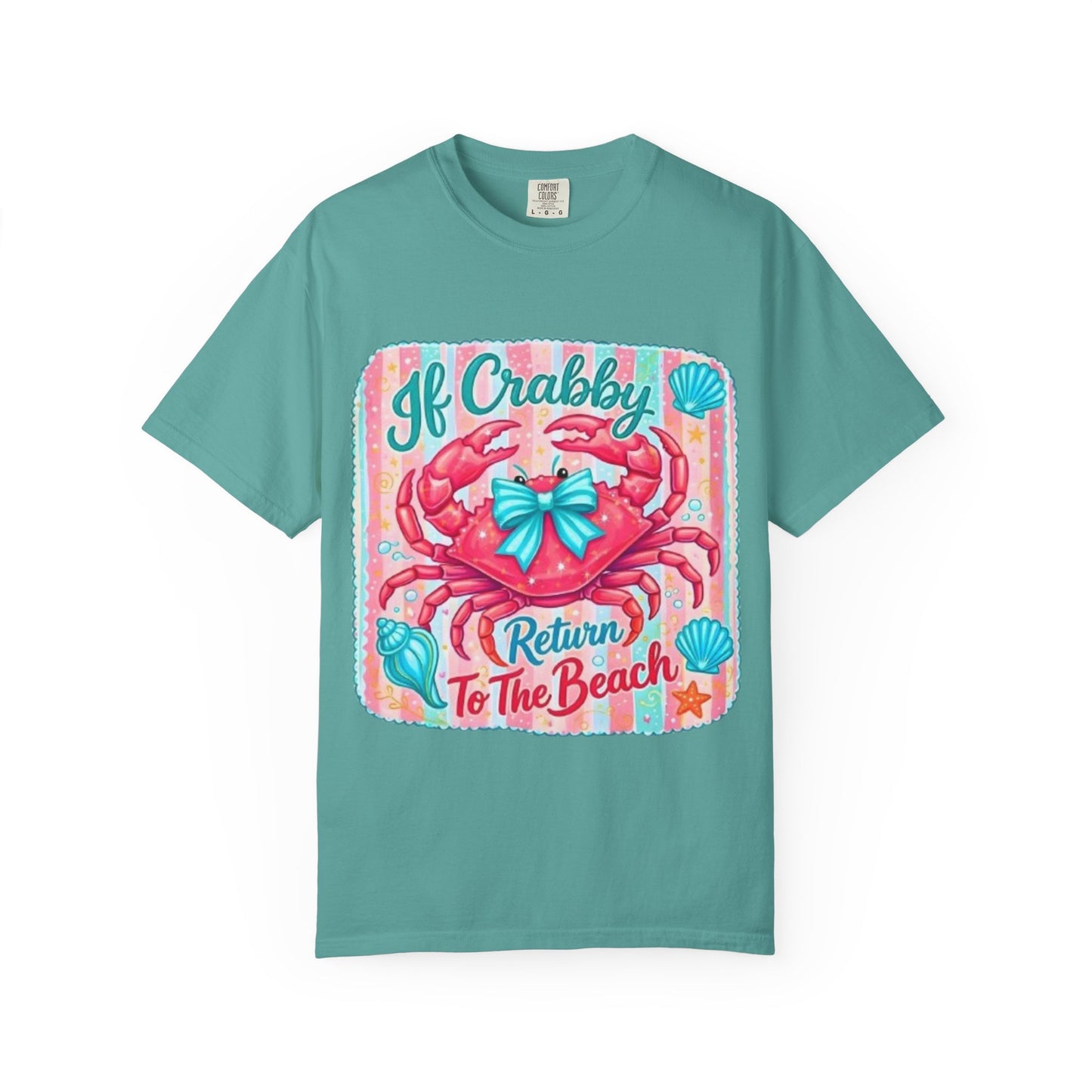 Crabby Beach T-Shirt — "If Crabby Return To The Beach"