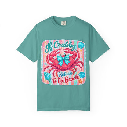 Crabby Beach T-Shirt — "If Crabby Return To The Beach"