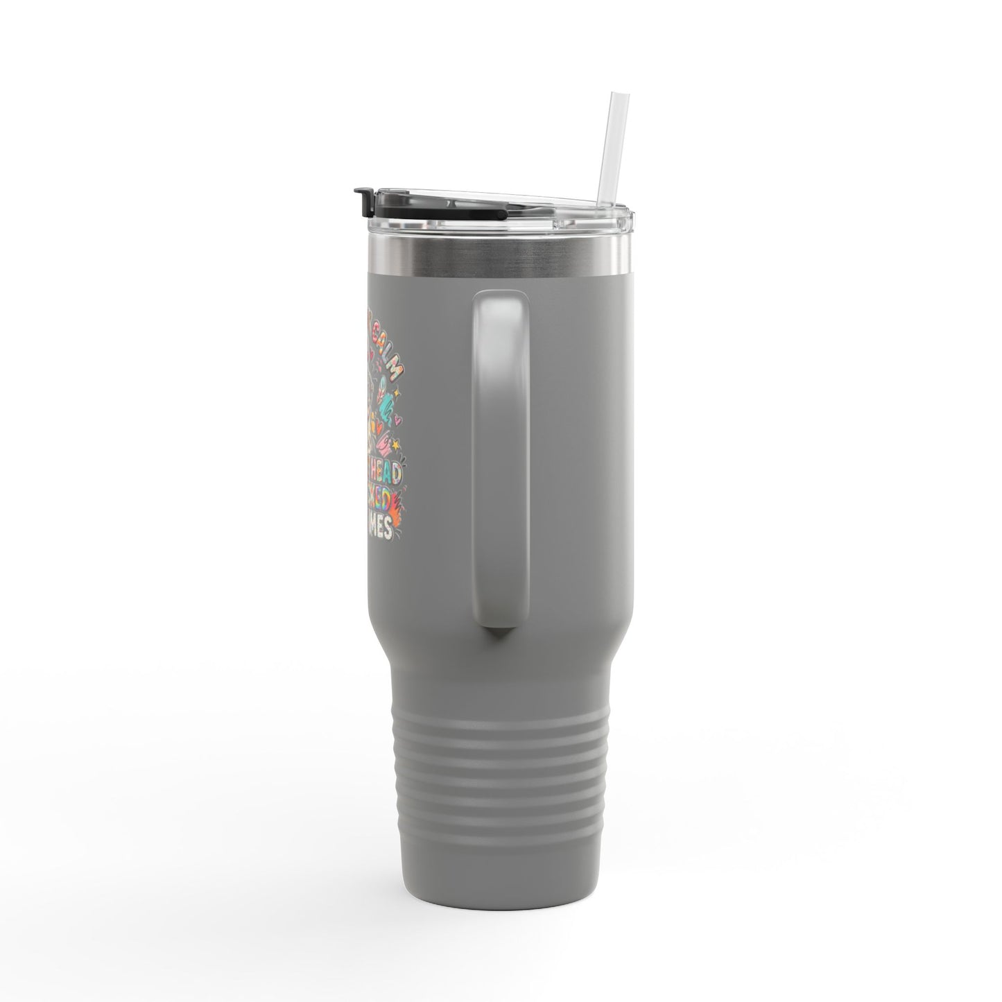40oz Insulated Travel Mug — Funny Floral Chicken "I May Look Calm..." Design