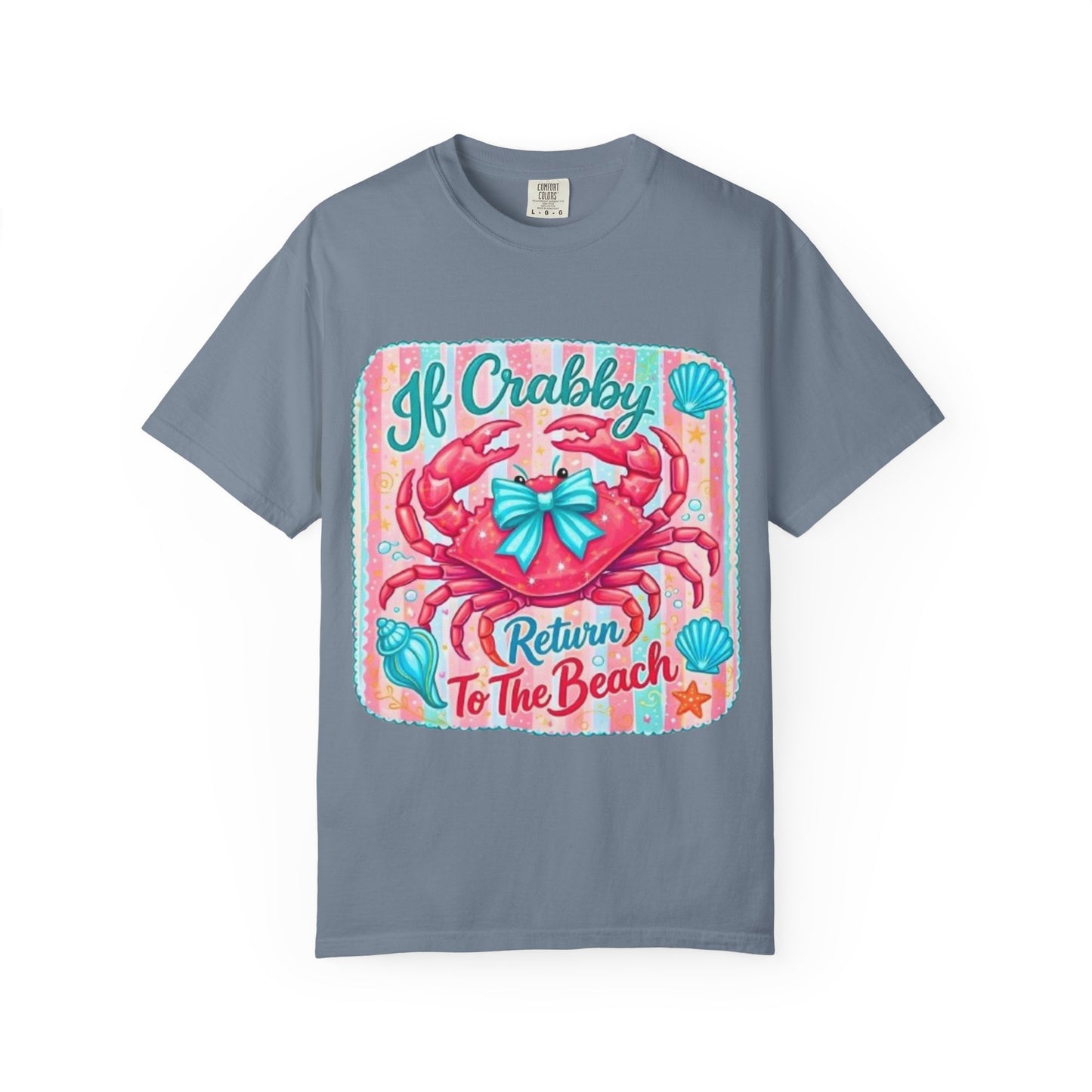 Crabby Beach T-Shirt — "If Crabby Return To The Beach"