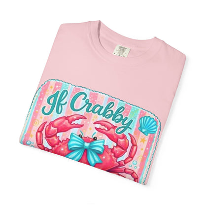 Crabby Beach T-Shirt — "If Crabby Return To The Beach"