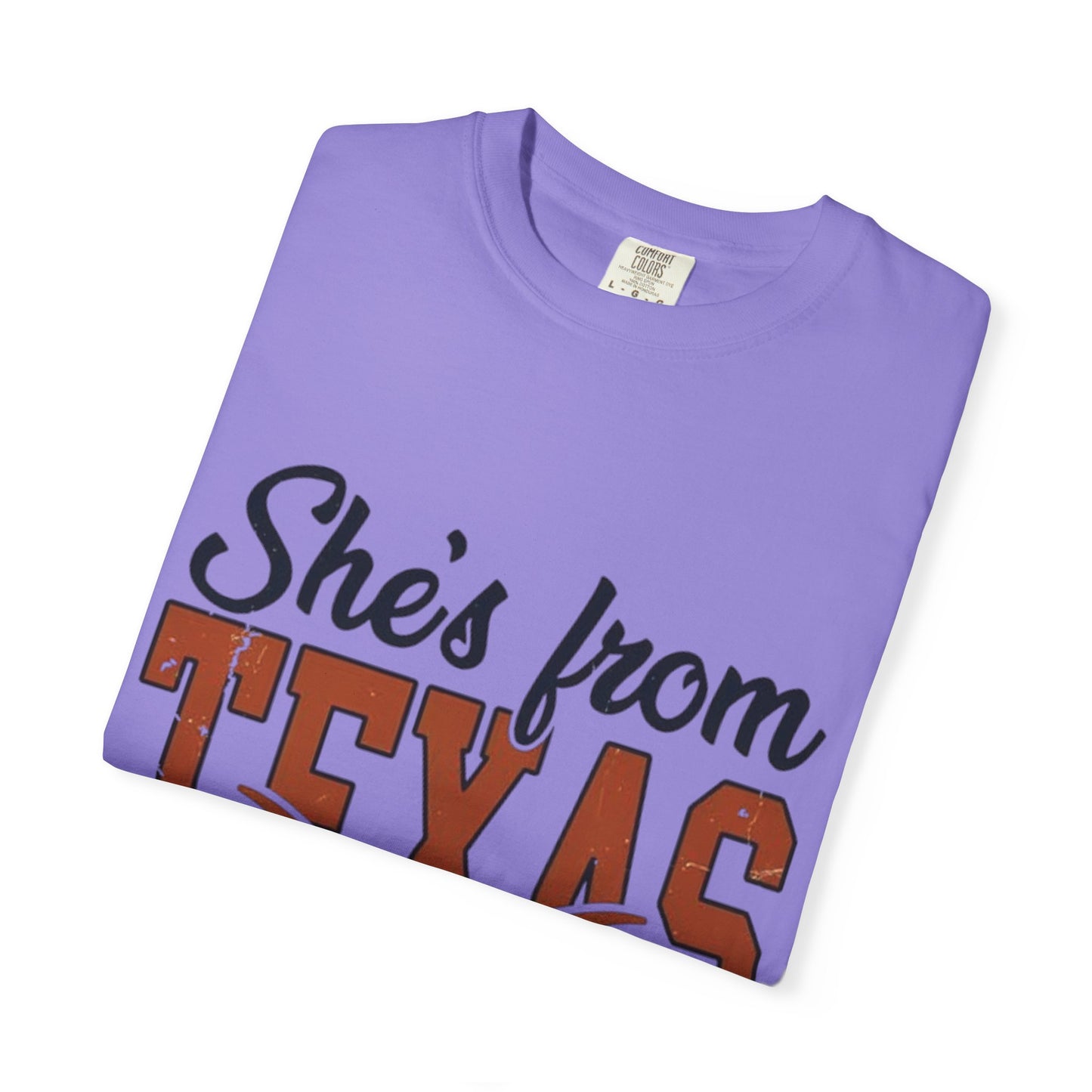 She's From Texas T-Shirt — I Can Tell Graphic Tee