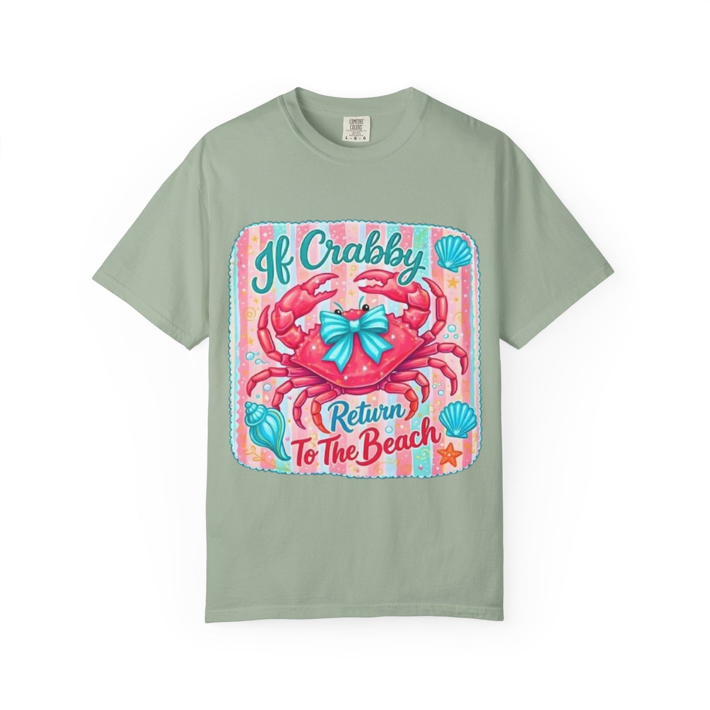 Crabby Beach T-Shirt — "If Crabby Return To The Beach"