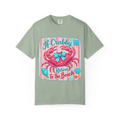 Crabby Beach T-Shirt — "If Crabby Return To The Beach"