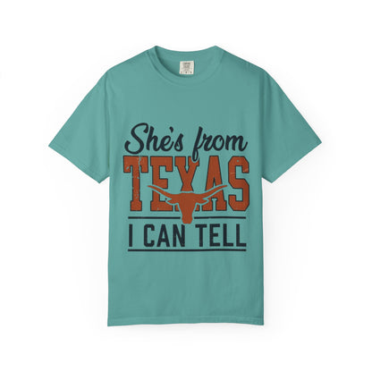 She's From Texas T-Shirt — I Can Tell Graphic Tee