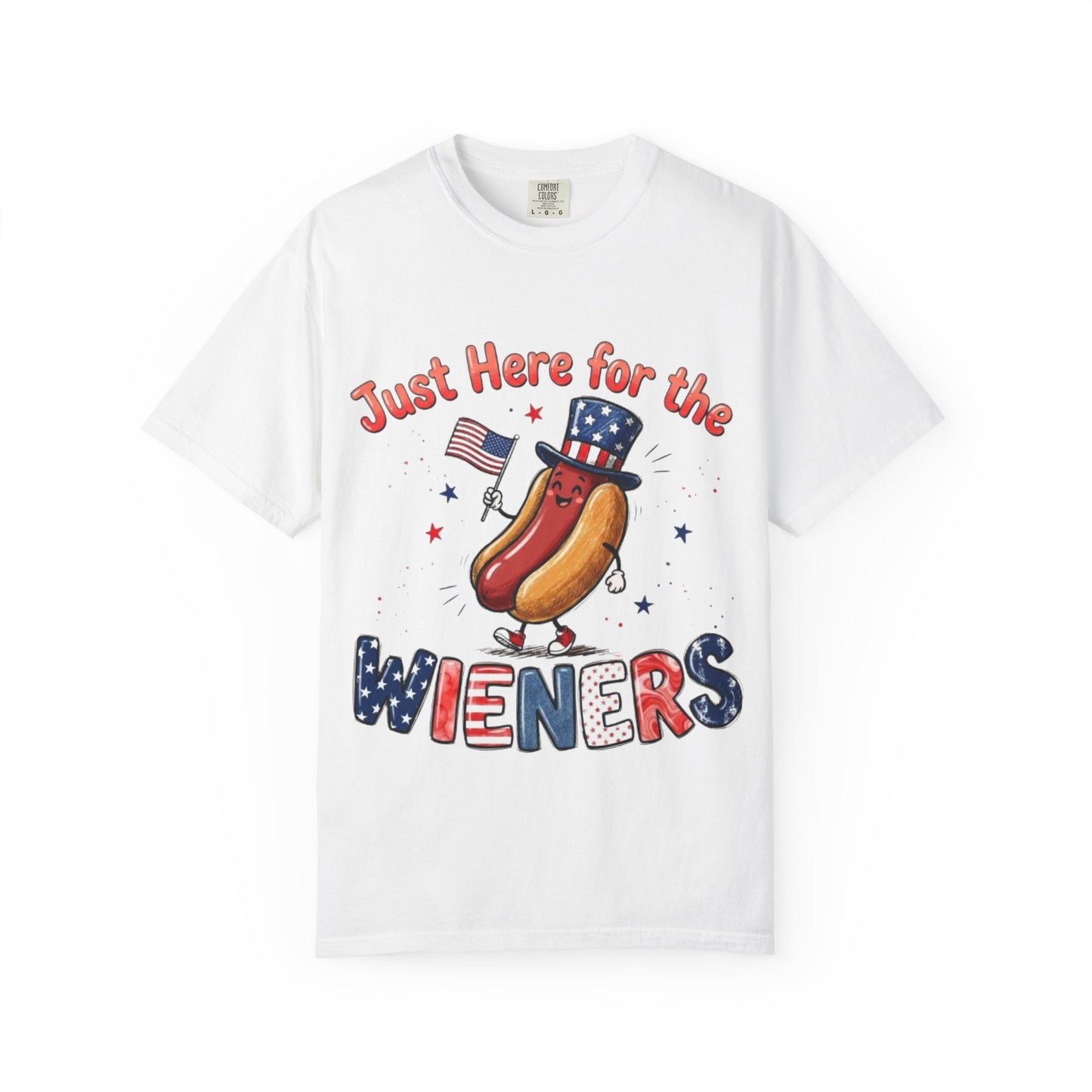 Just Here for the Wieners T-Shirt — Patriotic 4th of July Hot Dog Tee