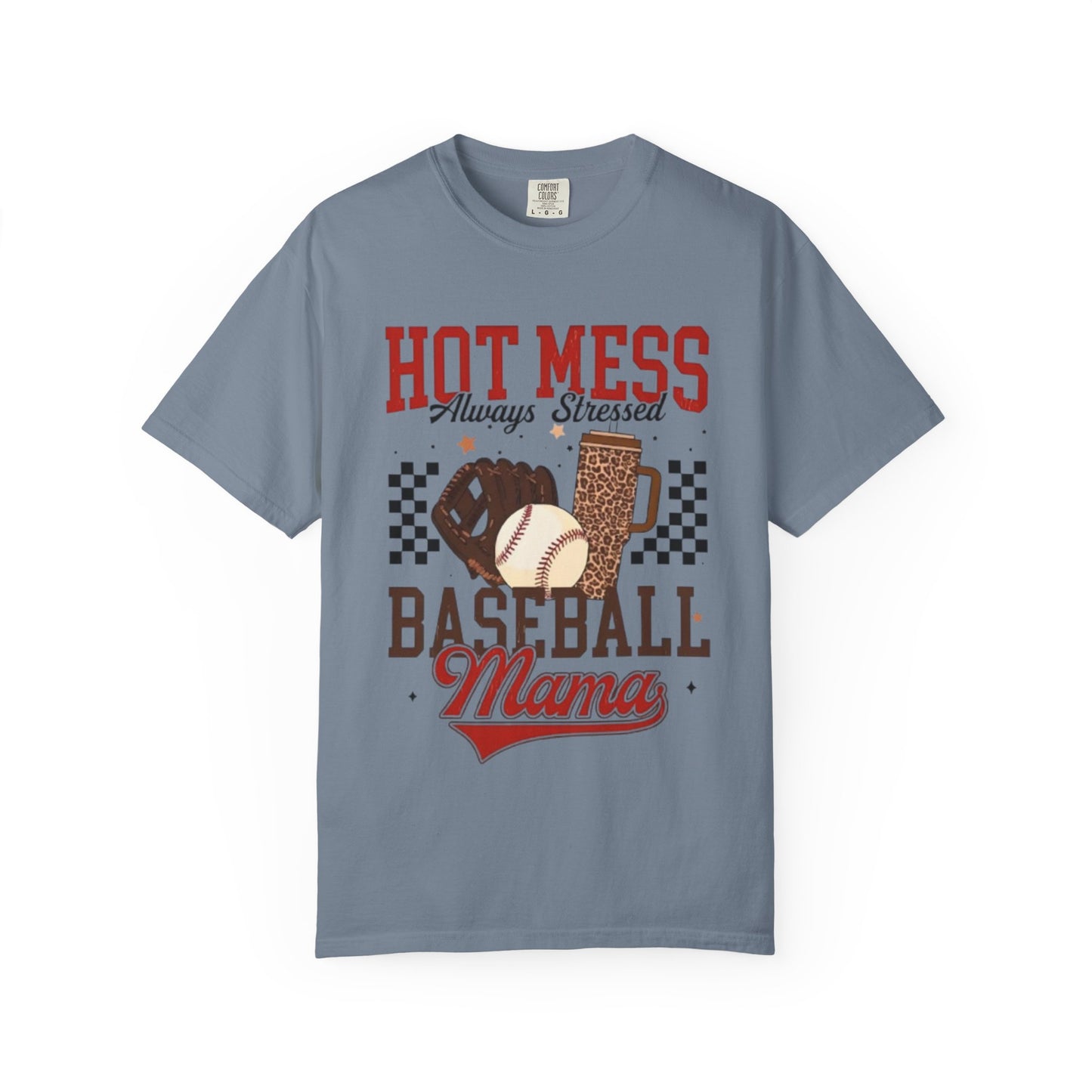 Baseball Mama T‑Shirt – "Hot Mess, Always Stressed" Mom Tee