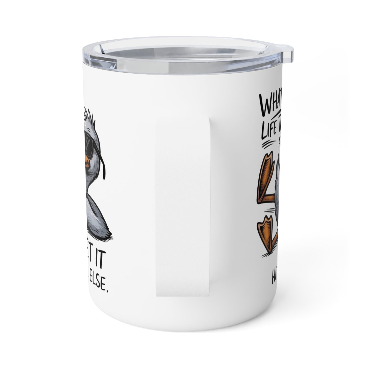 Insulated 10oz Coffee Mug — Funny Cool Seagull "Whatever Life Throws" Travel Tumbler