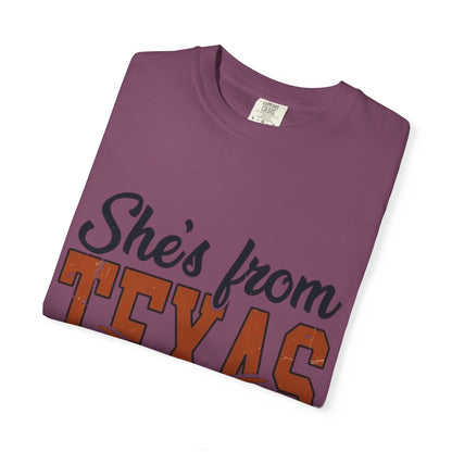 She's From Texas T-Shirt — I Can Tell Graphic Tee