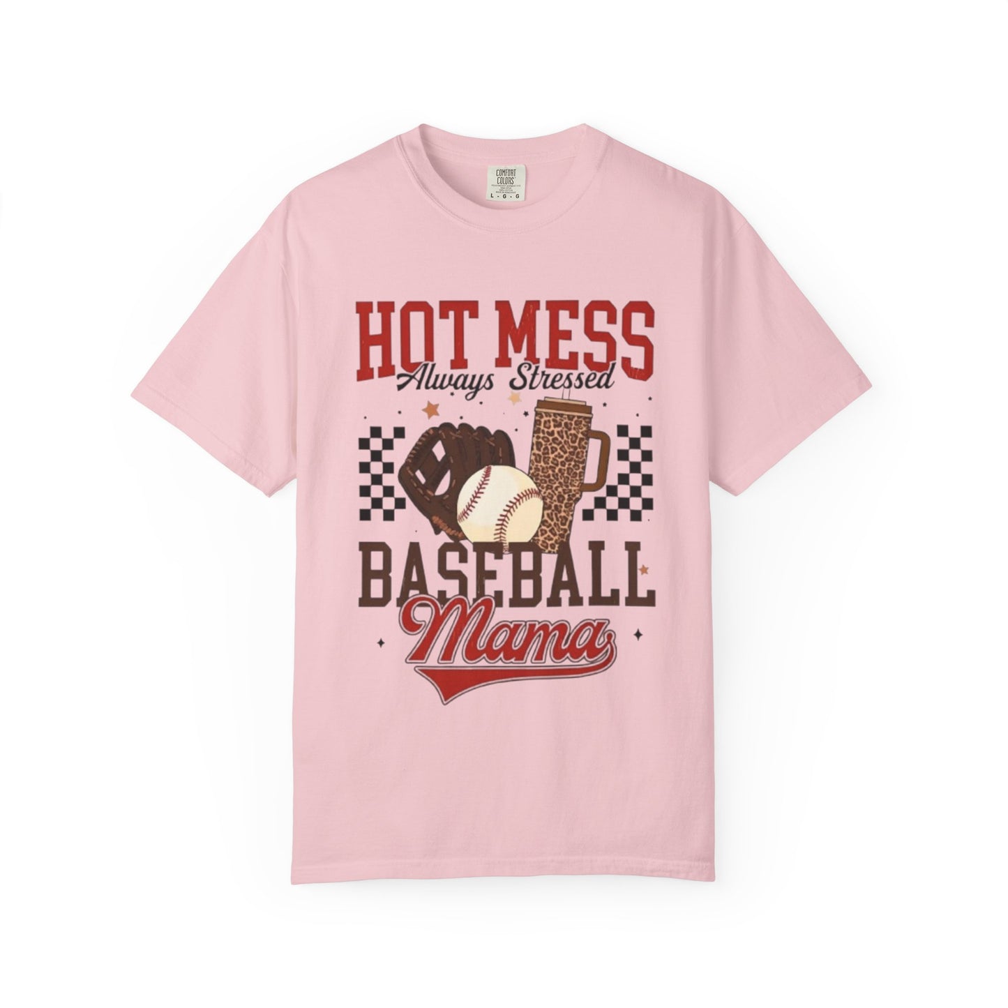Baseball Mama T‑Shirt – "Hot Mess, Always Stressed" Mom Tee
